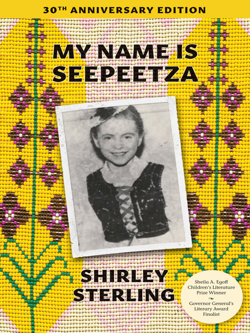 Title details for My Name Is Seepeetza by Shirley Sterling - Wait list